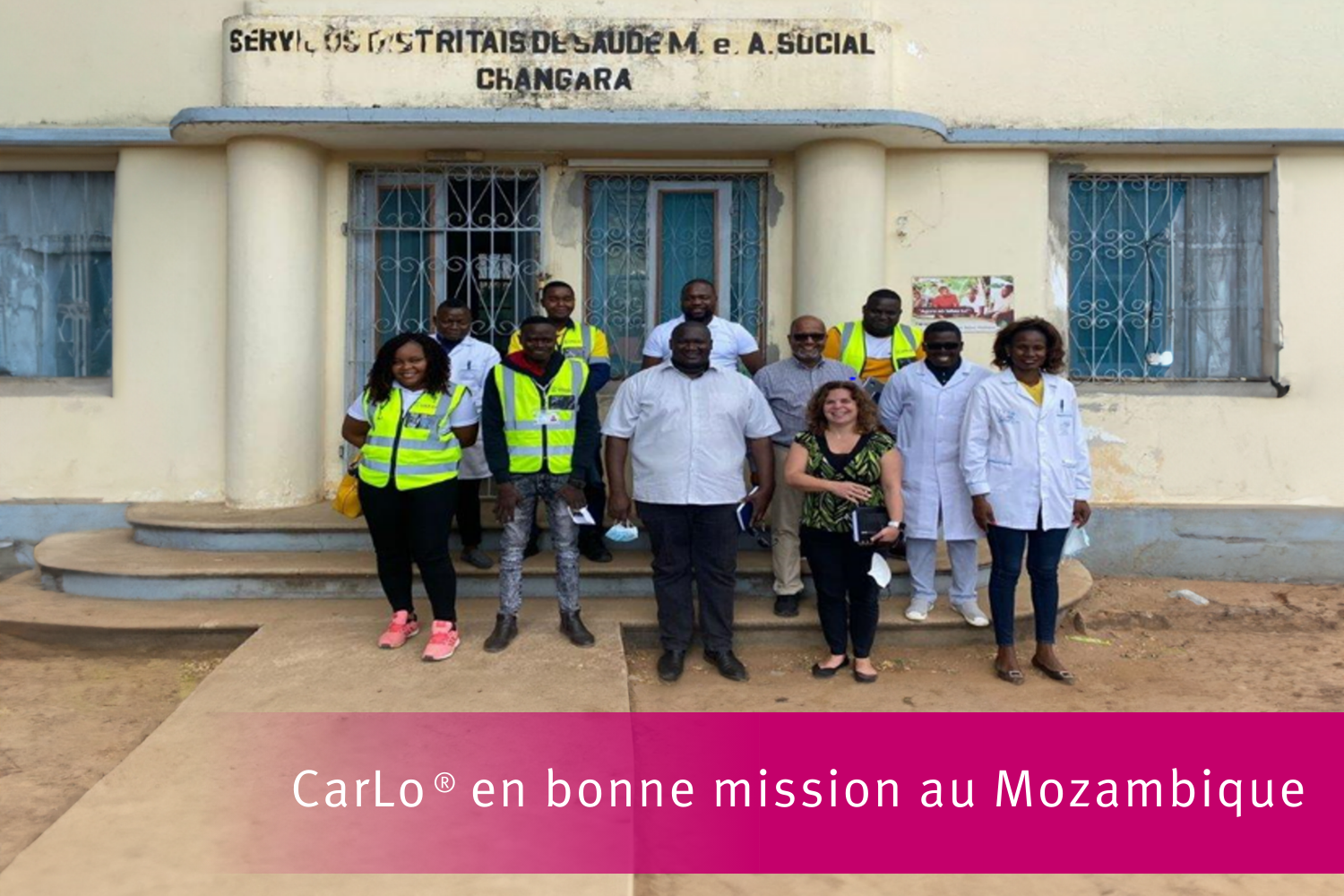 CarLo en bonne mission au Mozambique